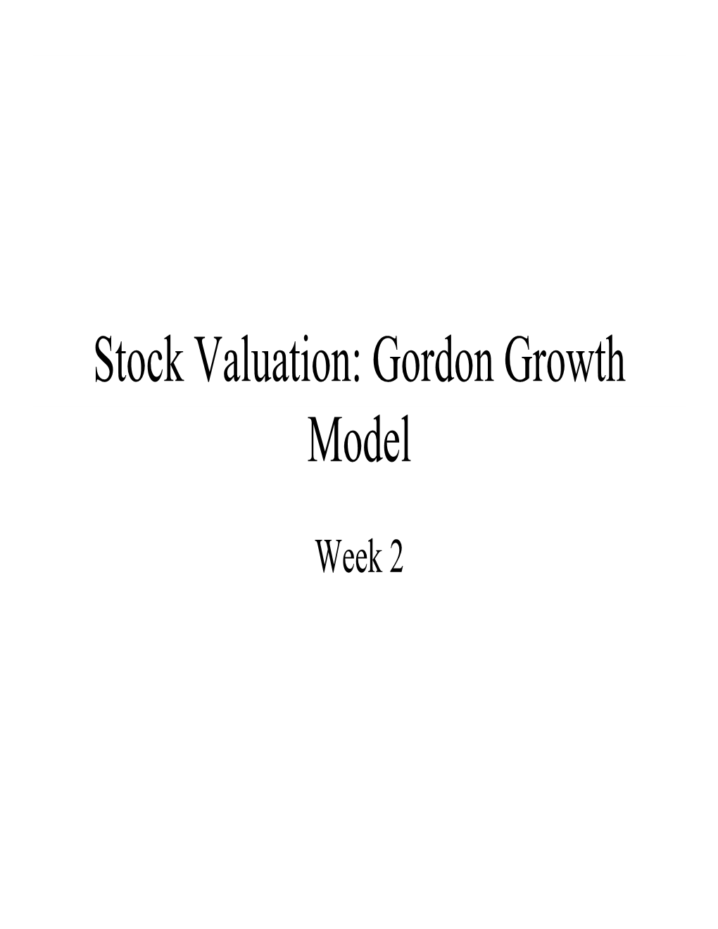 Stock Valuation: Gordon Growth Model