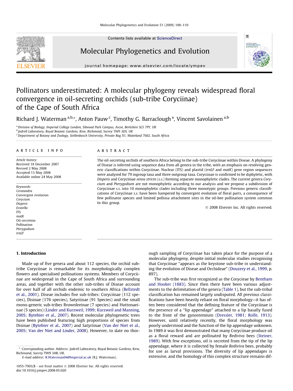 A Molecular Phylogeny Reveals Widespread Floral