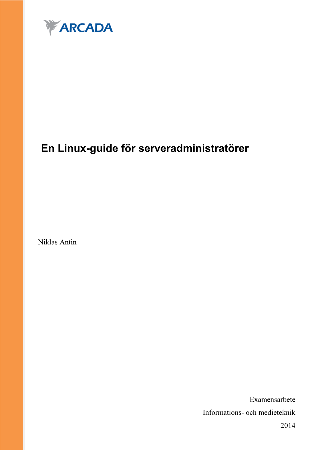 En Linux-Guide För Serveradministratörer