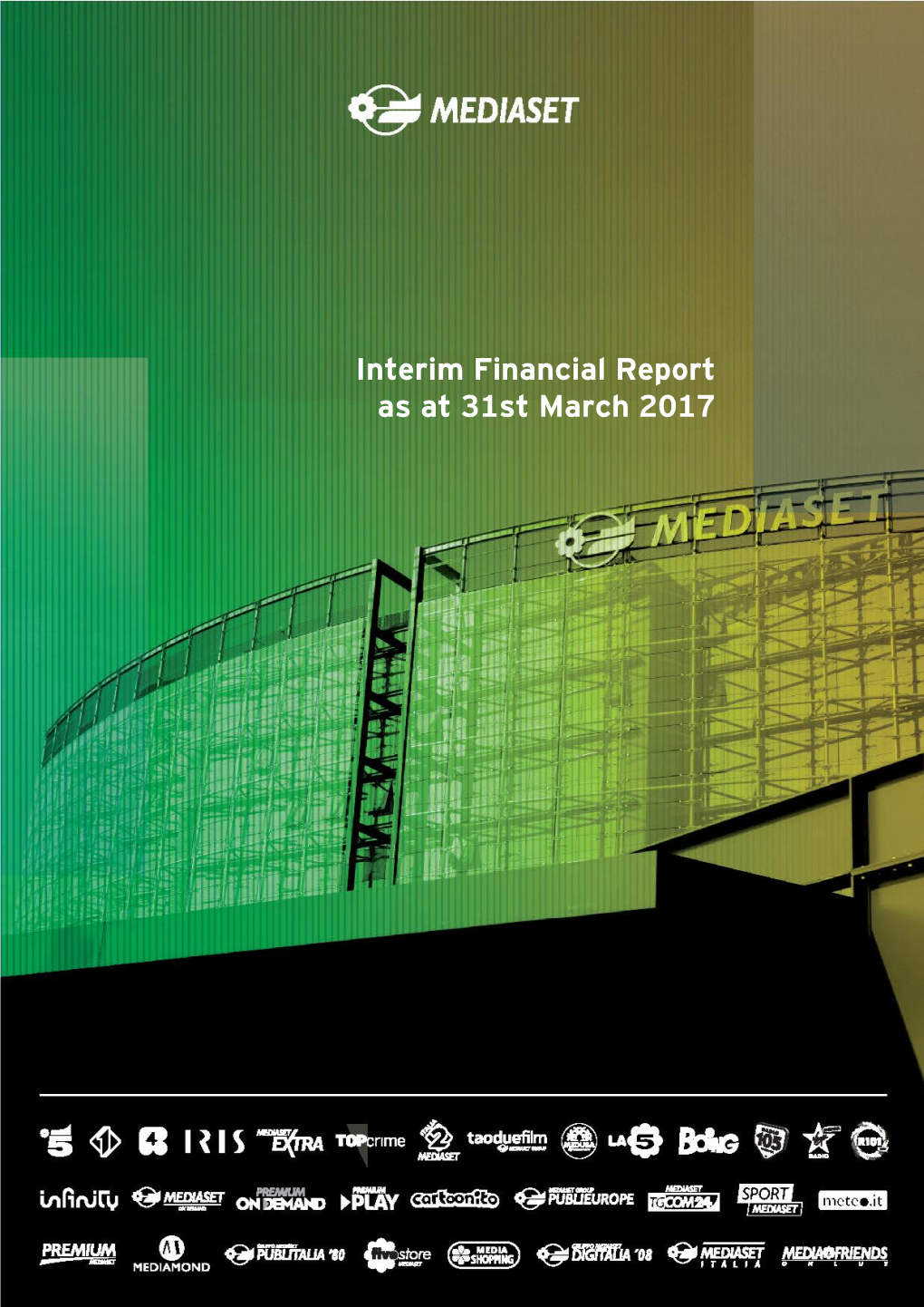 Interim Financial Report As at 31St March 2017