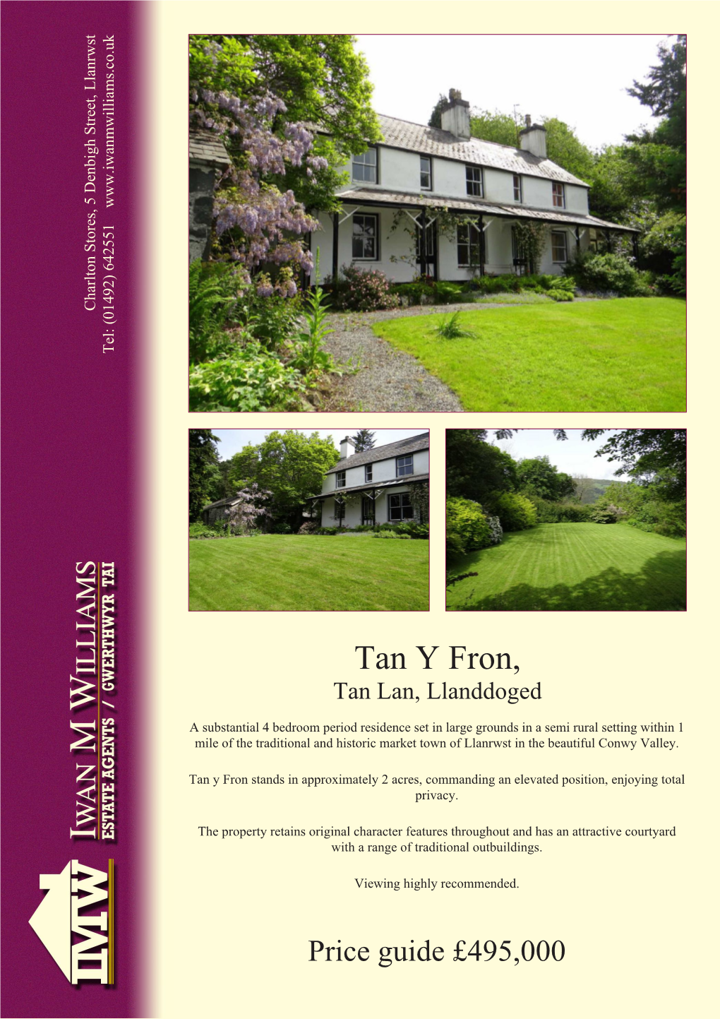 Tan Y Fron, Tan Lan, Llanddoged, LL26 0TY