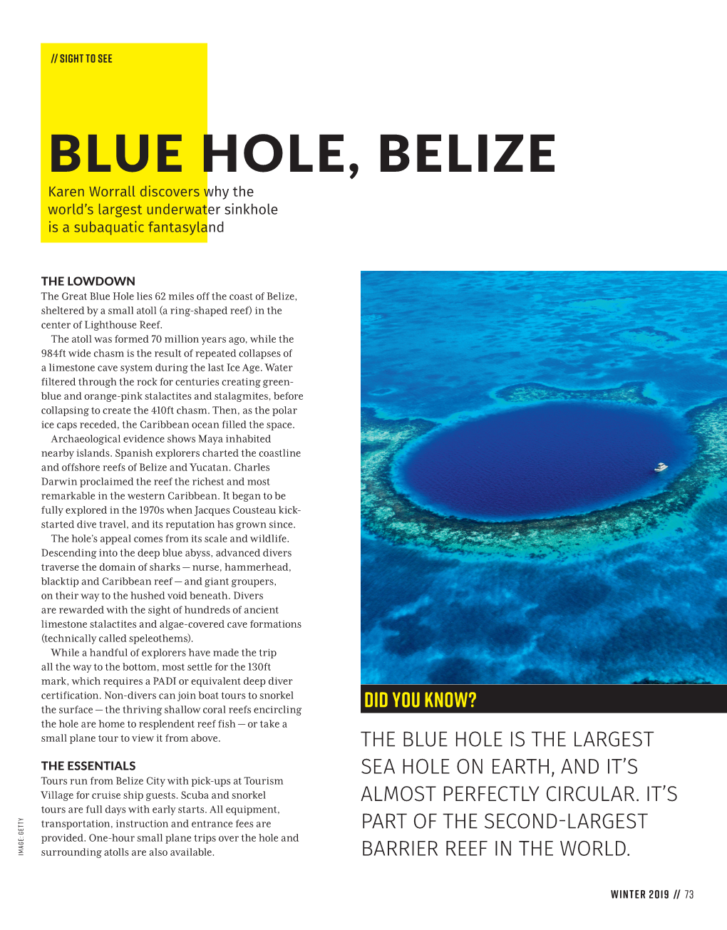 BLUE HOLE, BELIZE Karen Worrall Discovers Why the World’S Largest Underwater Sinkhole Is a Subaquatic Fantasyland