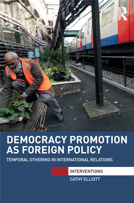 Democracy Promotion As Foreign Policy