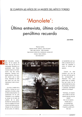 'Manolete': , Ultima Entrevista, Última Crónica, Penúltimo Recuerdo