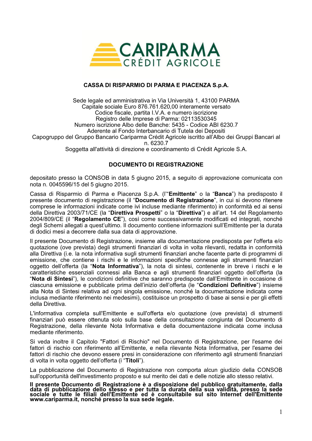 CASSA DI RISPARMIO DI PARMA E PIACENZA S.P.A