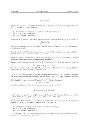 Math 327 Final Summary 20 February 2015 1. Manifold A