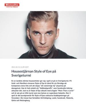 Housestjärnan Style of Eye På Sverigeturné