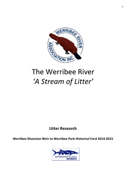 The Werribee River 'A Stream of Litter'