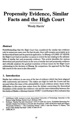 Propensity Evidence, Similar Facts and the High Court Wendy Harris*