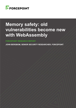 Memory Safety: Old Vulnerabilities Become New with Webassembly