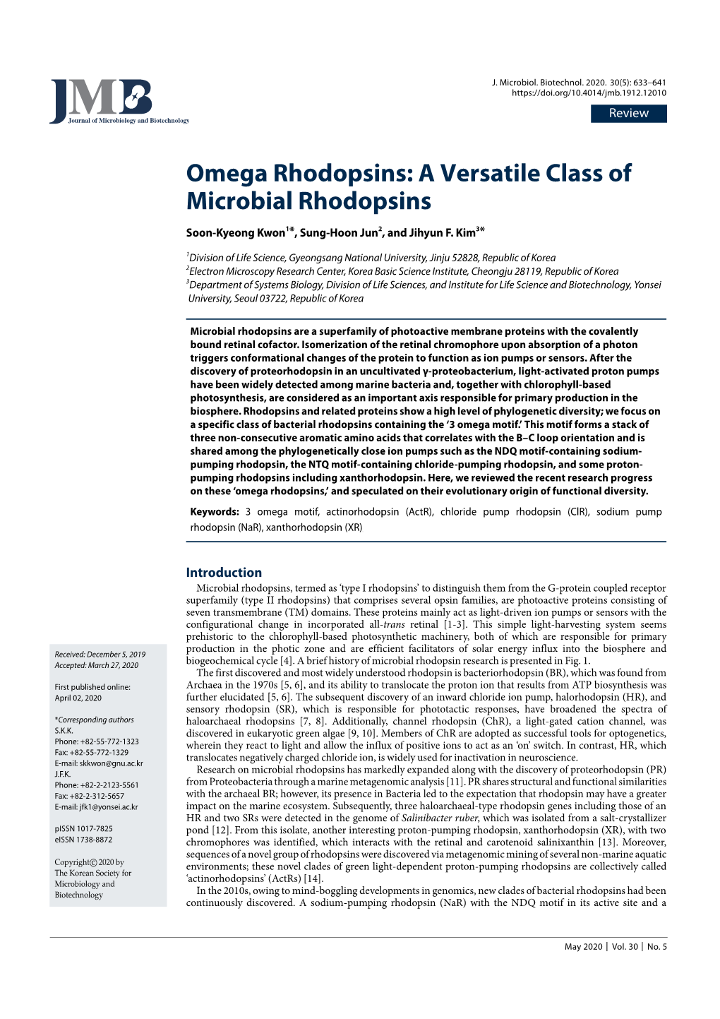 A Versatile Class of Microbial Rhodopsins