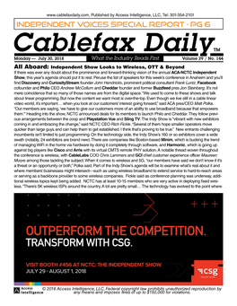 Cablefax Dailytm Monday — July 30, 2018 What the Industry Reads First Volume 29 / No