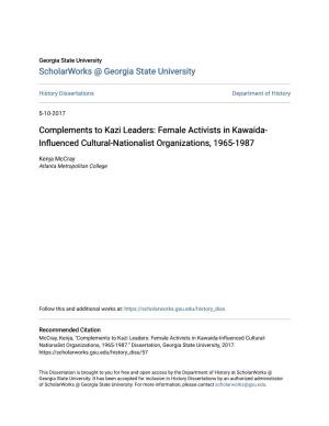 Complements to Kazi Leaders: Female Activists in Kawaida- Influenced Cultural-Nationalist Organizations, 1965-1987