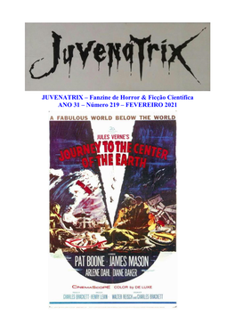 JUVENATRIX – Fanzine De Horror & Ficção Científica ANO 31 – Número 219 – FEVEREIRO 2021
