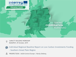 Individual Regional Baseline Report on Low Carbon Investments Funding – Southern Great Plain Region