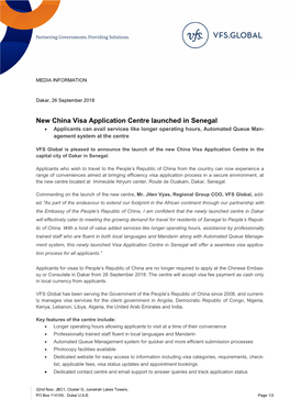 New China Visa Application Centre Launched in Senegal  Applicants Can Avail Services Like Longer Operating Hours, Automated Queue Man- Agement System at the Centre