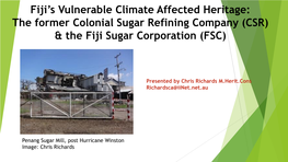 (CSR) and the Fiji Sugar Corporation