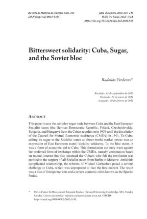 Bittersweet Solidarity: Cuba, Sugar, and the Soviet Bloc