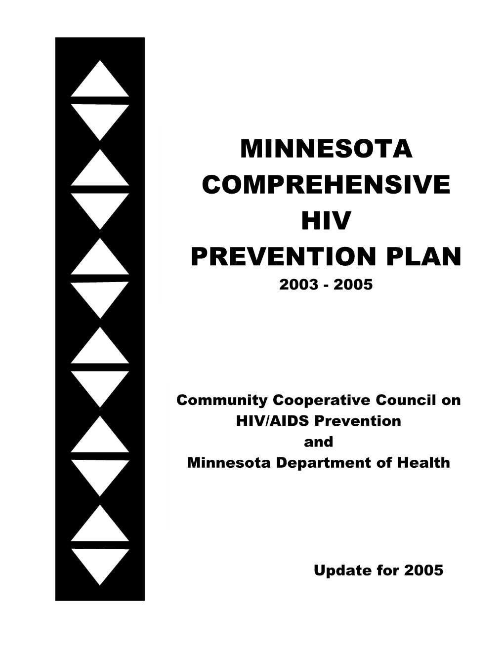 MN Comprehensive HIV Prevention Plan, Updates for 2005