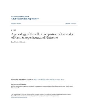 A Comparison of the Works of Kant, Schopenhauer, and Nietzsche Jane Elizabeth Edwards