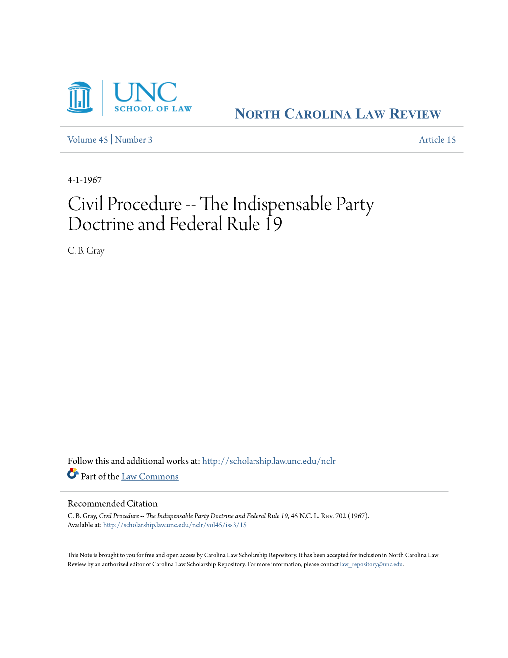 Civil Procedure -- the Indispensable Party Doctrine and Federal Rule 19, 45 N.C