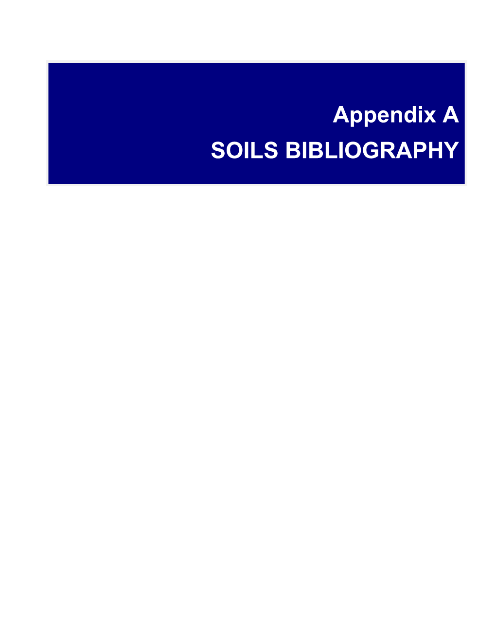 Appendix a SOILS BIBLIOGRAPHY