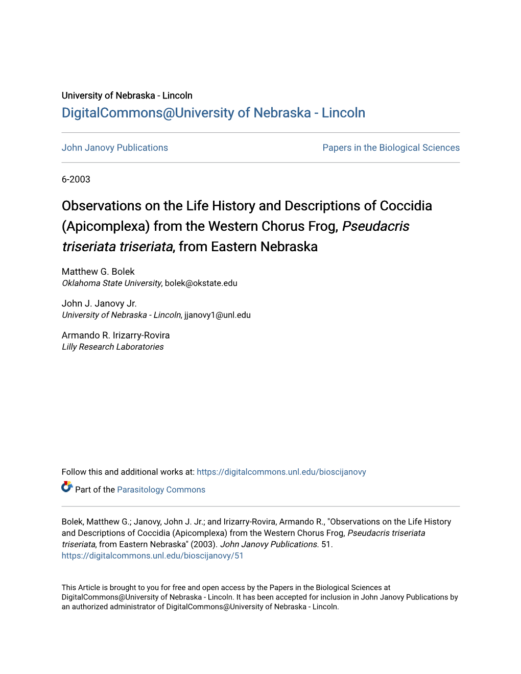 Observations on the Life History and Descriptions of Coccidia (Apicomplexa) from the Western Chorus Frog, Pseudacris Triseriata Triseriata, from Eastern Nebraska