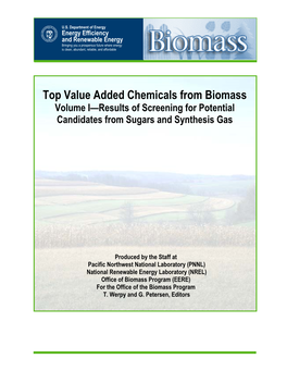 Top Value Added Chemicals from Biomass Volume I—Results of Screening for Potential Candidates from Sugars and Synthesis Gas