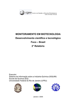 MONITORAMENTO EM BIOTECNOLOGIA Desenvolvimento Científico E Tecnológico Foco – Brasil