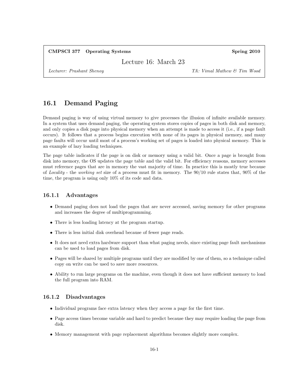 Lecture 16: March 23 16.1 Demand Paging