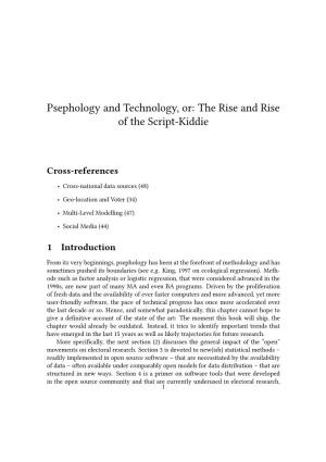 Psephology and Technology, Or: the Rise and Rise of the Script-Kiddie