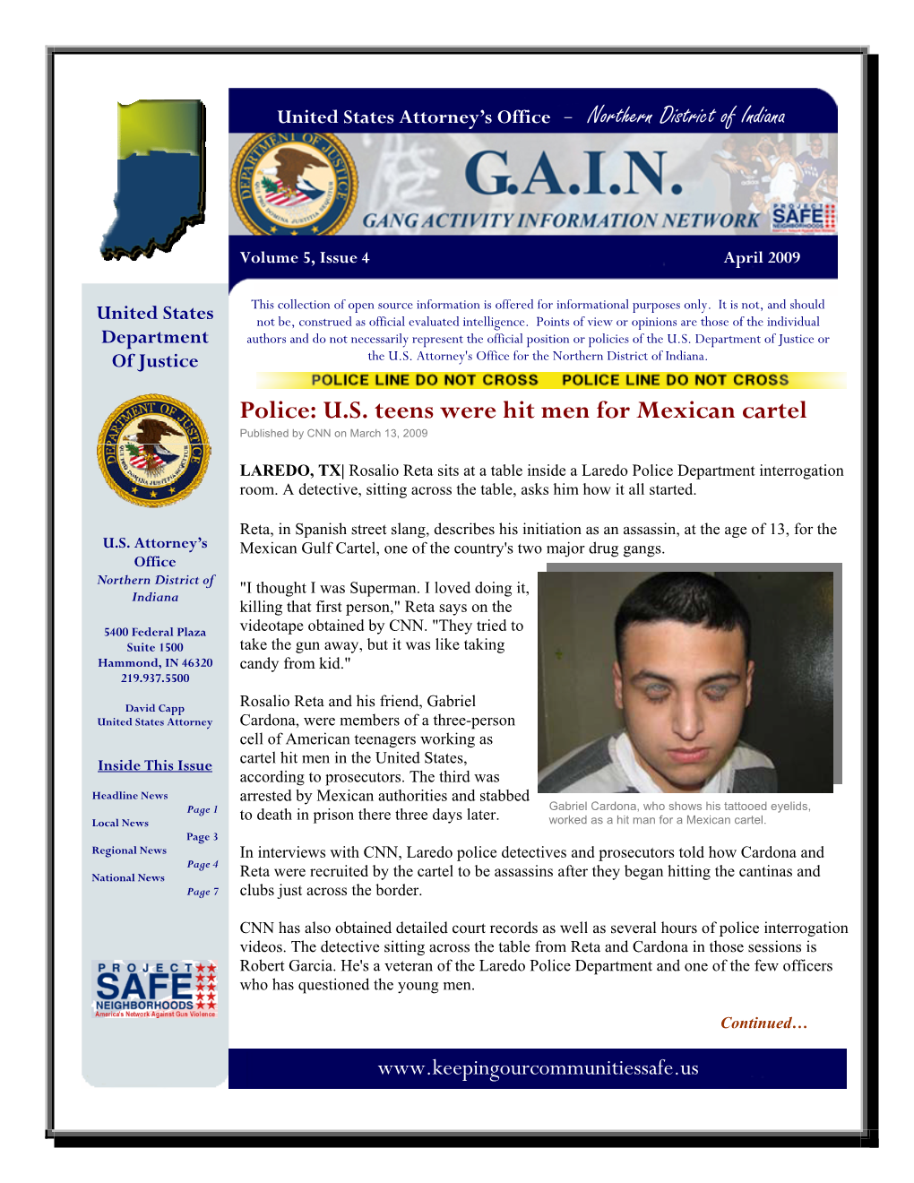 Police: U.S. Teens Were Hit Men for Mexican Cartel Published by CNN on March 13, 2009