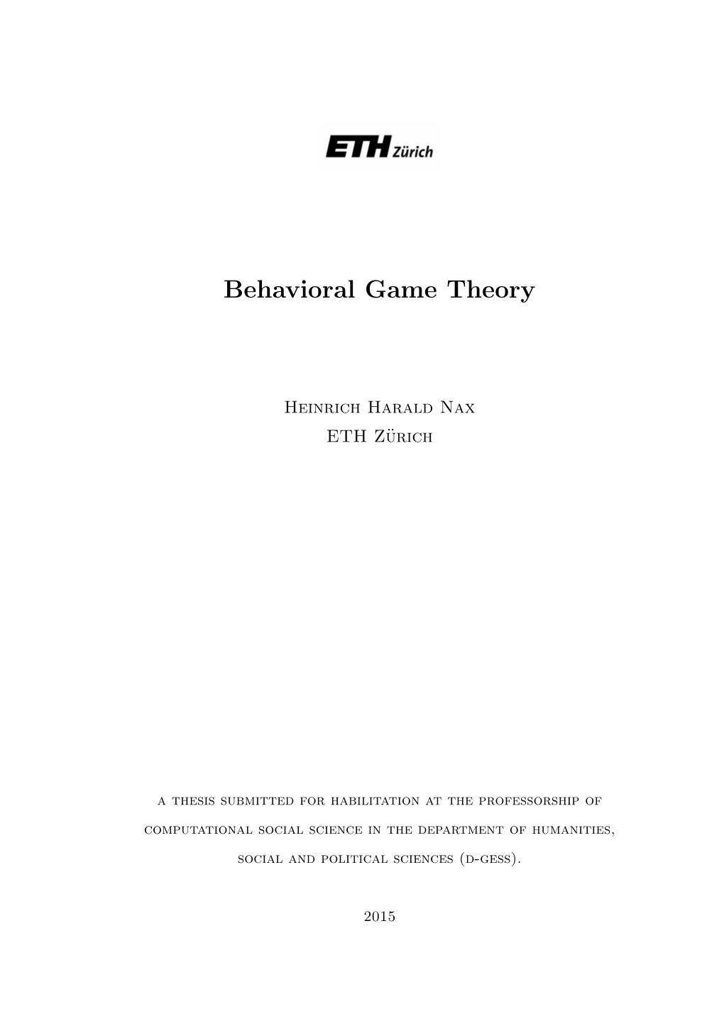 Behavioral Game Theory