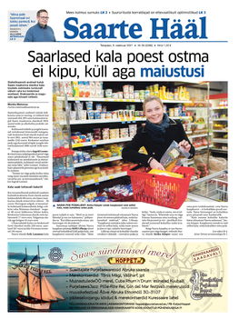 Saarlased Kala Poest Ostma Ei Kipu, Küll Aga Maiustusi