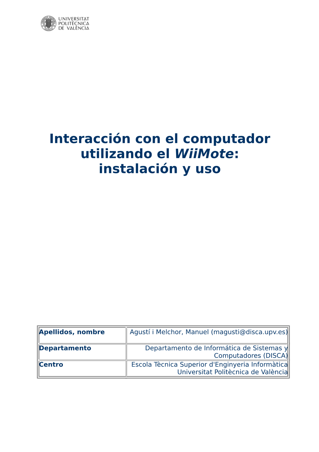 Interacción Con El Computador Utilizando El Wiimote: Instalación Y Uso