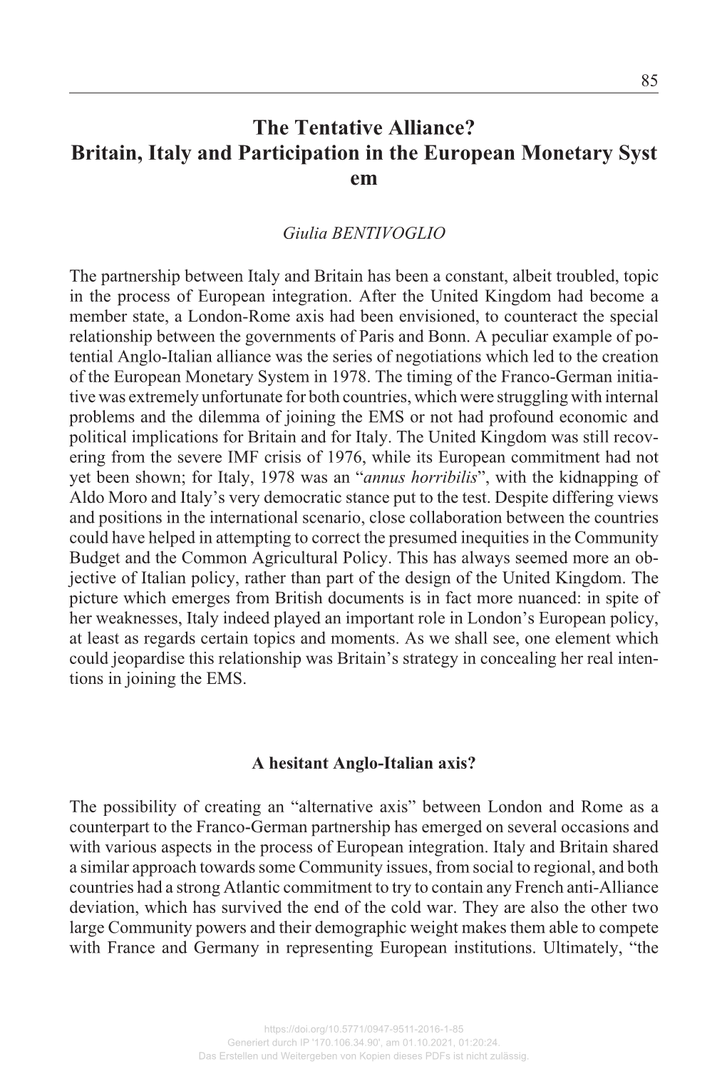 The Tentative Alliance? Britain, Italy and Participation in the European Monetary Syst Em