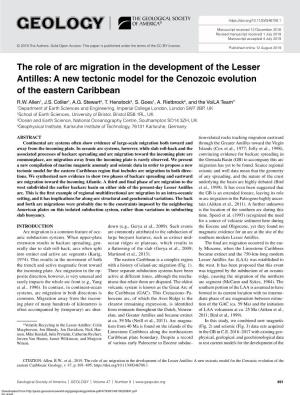 The Role of Arc Migration in the Development of the Lesser Antilles: a New Tectonic Model for the Cenozoic Evolution of the Eastern Caribbean R.W