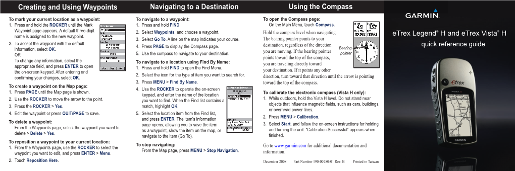 Creating and Using Waypoints Navigating to a Destination Using the Compass