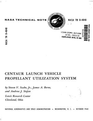 Centaur Launch Vehicle Propellant Utilization System