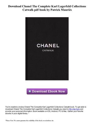 Chanel the Complete Karl Lagerfeld Collections Catwalk Pdf Book by Patrick Mauriès