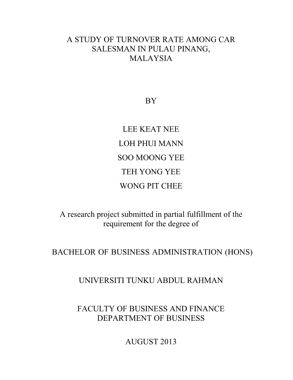 A Study of Turnover Rate Among Car Salesman in Pulau Pinang, Malaysia