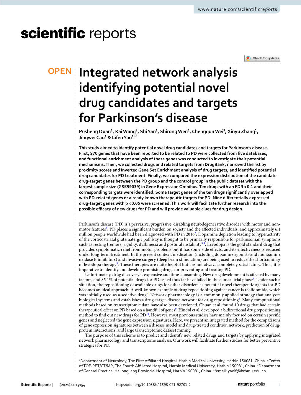 Integrated Network Analysis Identifying Potential Novel Drug Candidates