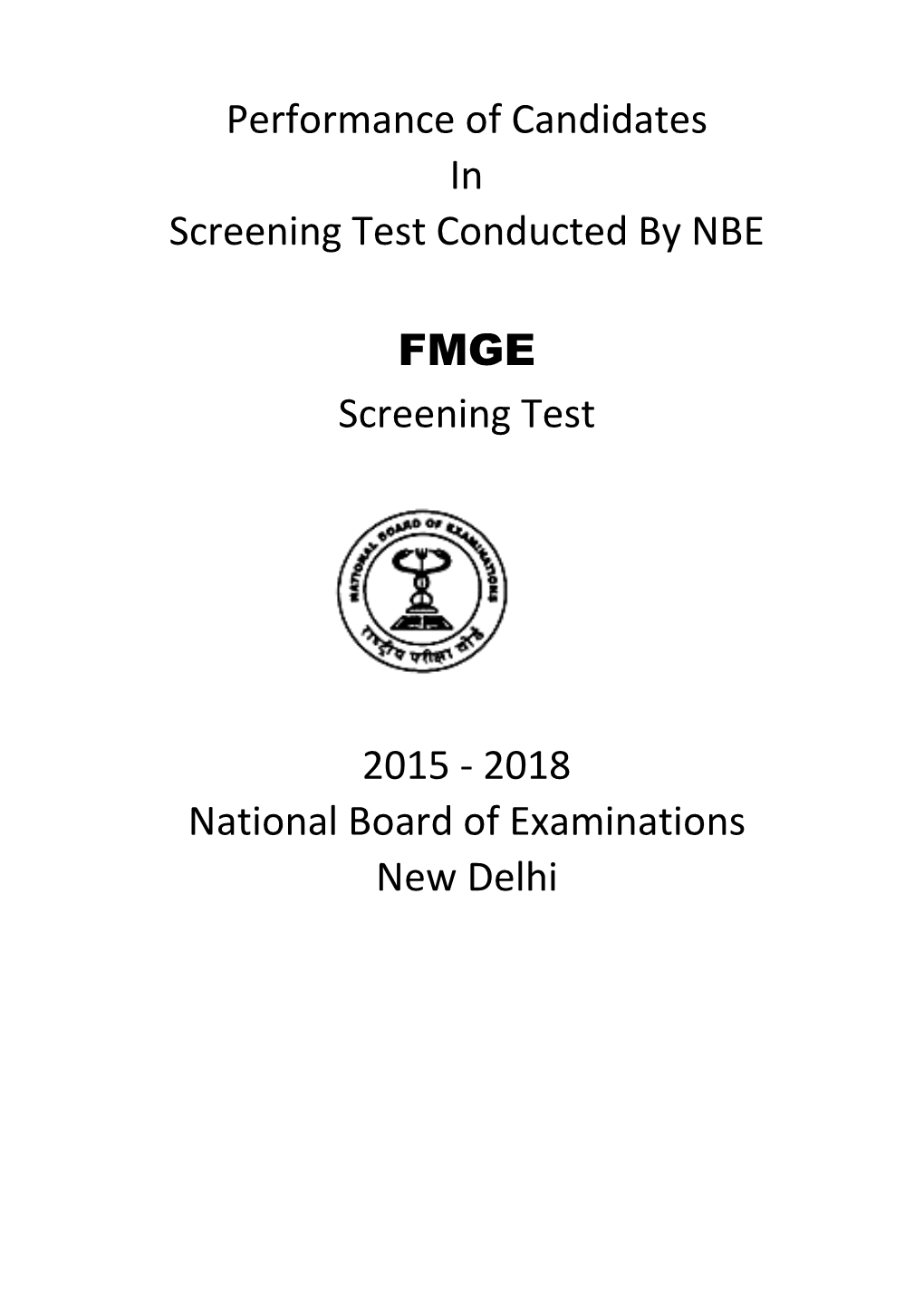 Performance of Candidates in Screening Test Conducted by NBE