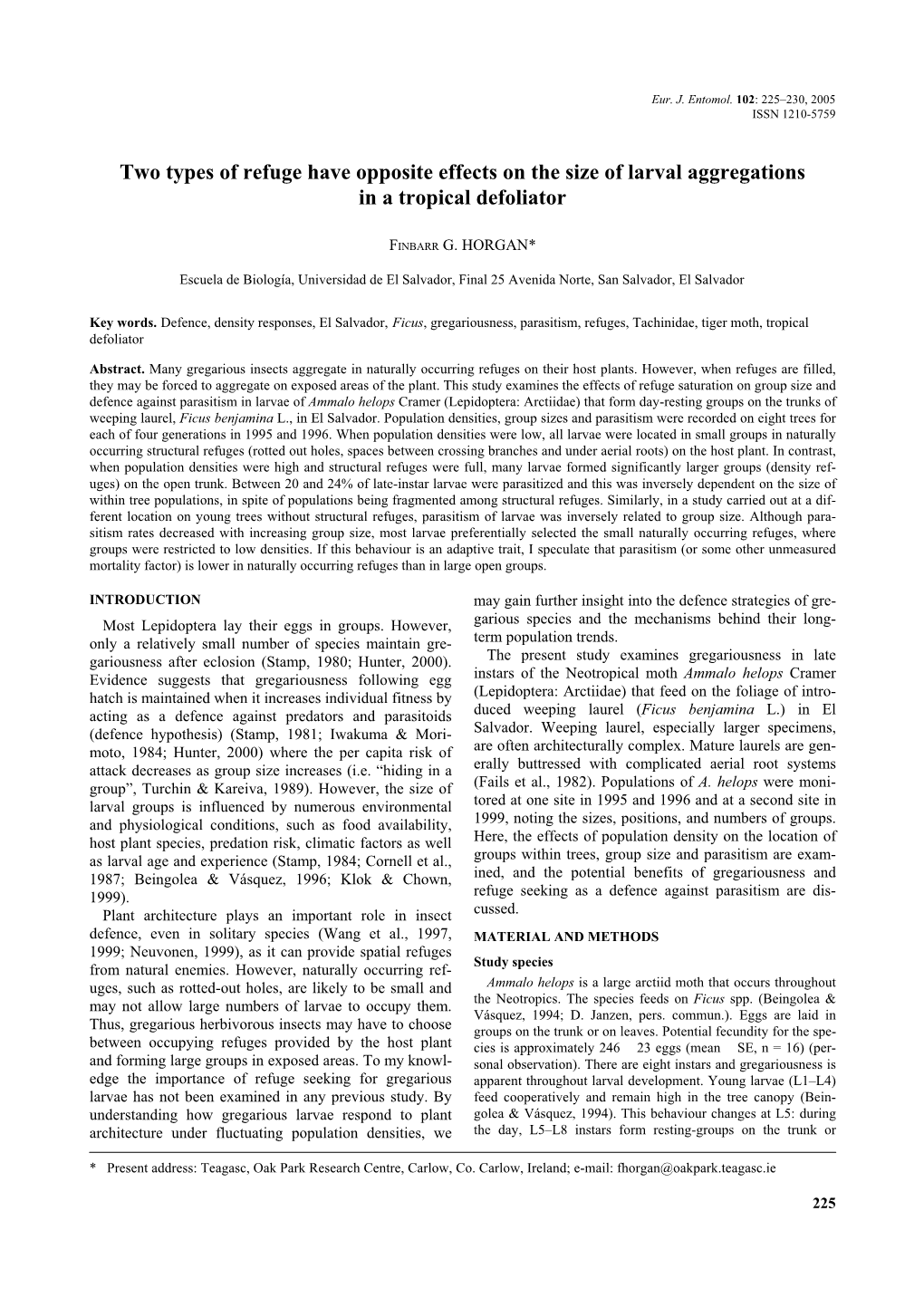 Two Types of Refuge Have Opposite Effects on the Size of Larval Aggregations in a Tropical Defoliator