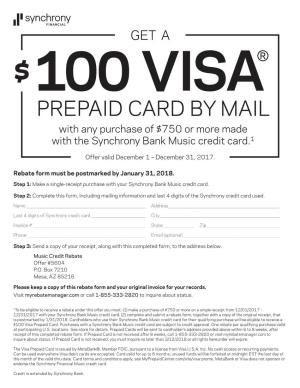 PREPAID CARD by MAIL with Any Purchase of $750 Or More Made with the Synchrony Bank Music Credit Card.1