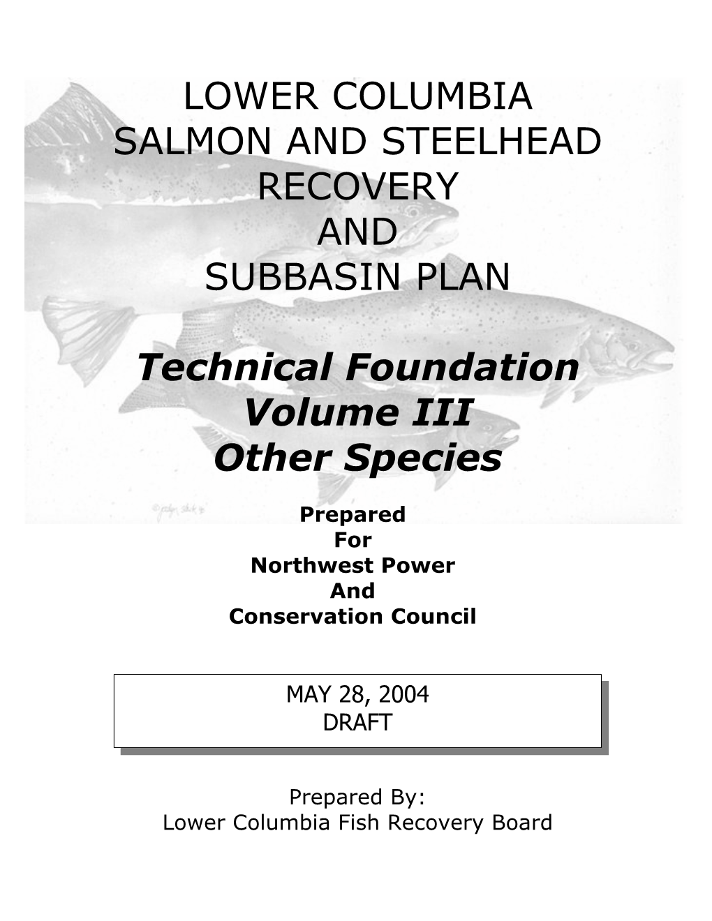 Lower Columbia Salmon and Steelhead Recovery and Subbasin Plan