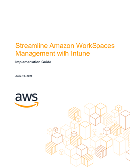 Streamline Amazon Workspaces Management with Intune Implementation Guide