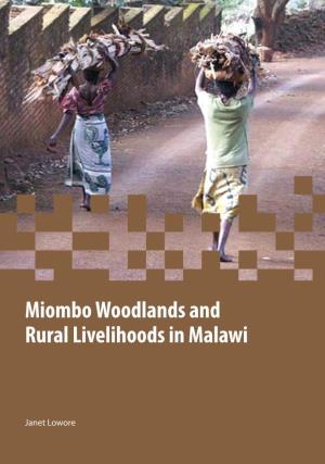 Miombo Woodlands and Rural Livelihoods in Malawi 9 789792 446722