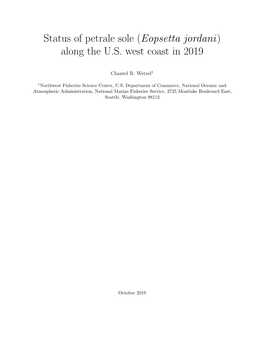 Status of Petrale Sole (Eopsetta Jordani) Along the U.S. West Coast in 2019