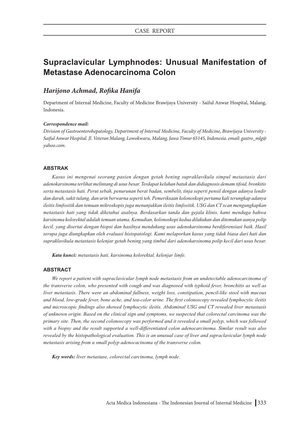 Supraclavicular Lymphnodes: Unusual Manifestation of Metastase Adenocarcinoma Colon